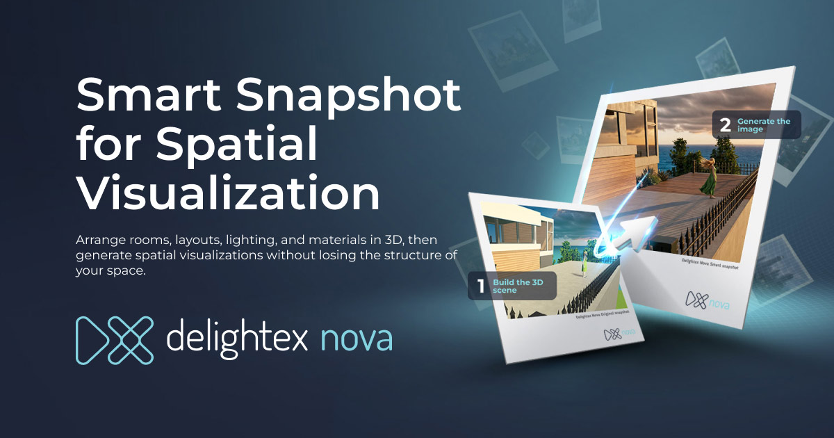 Smart Snapshot for Spatial Visualization | Delightex Nova